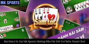 Bài Chắn Tại MK Sports: Trải Nghiệm Trò Chơi Dân Gian Đỉnh Cao